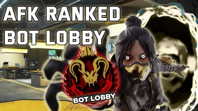 Bot Lobby Ranked APEX LEGENDS