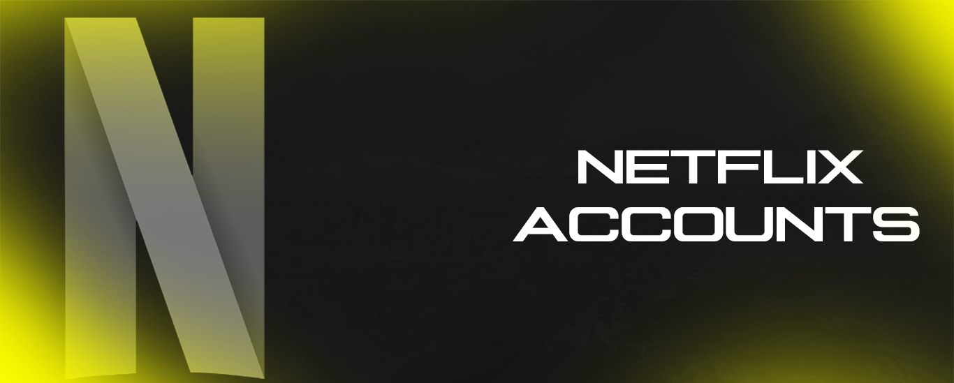Netflix Accounts