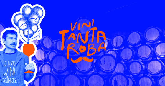 Vini… tanta roba! Puntata 2