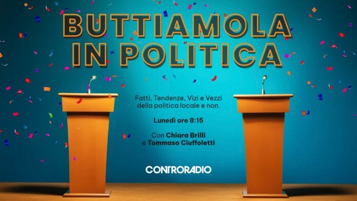 controradio-buttiamola-in-politica-cartello-2-696x392-1
