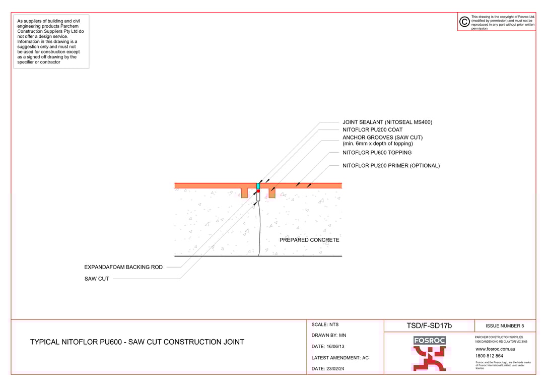 Navigate to TSD-F-SD17b - TYPICAL NITOFLOR PU600 - SAW CUT CONSTRUCTION JOINT