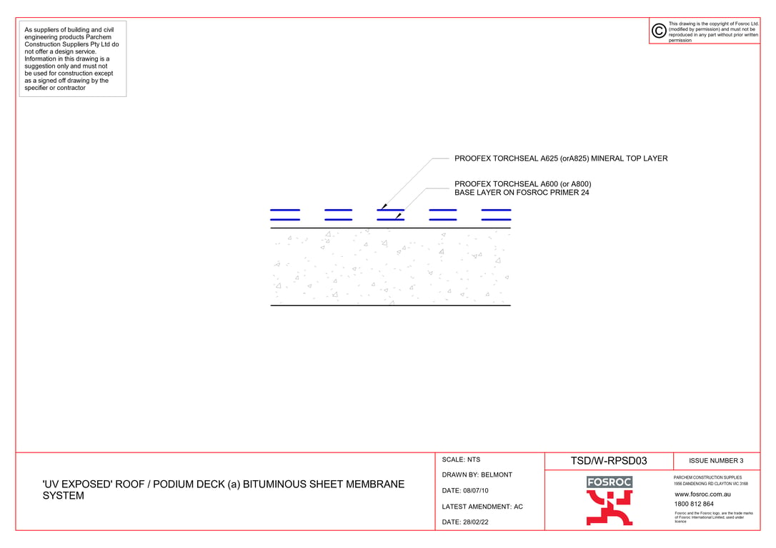TSD-W-RPSD03 - 'UV EXPOSED' ROOF - PODIUM DECK (a) BITUMINOUS SHEET MEMBRANE SYSTEM