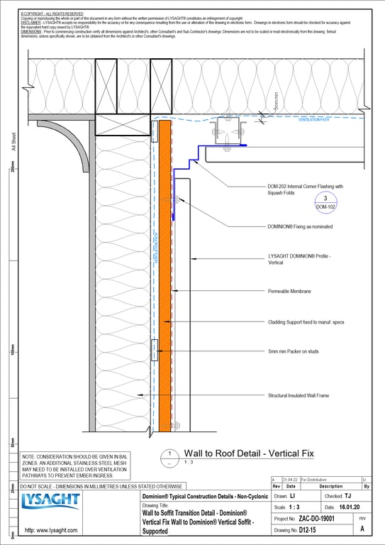 Navigate to D12-15 - Wall to Soffit Transition Detail - Dominion® Vertical Fix Wall to Dominion® Vertical Soffit - Supported