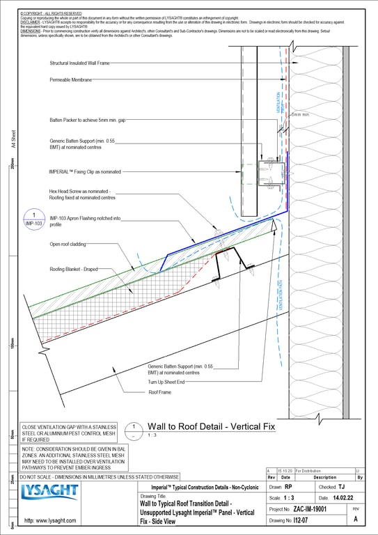 Navigate to I12-07 - Wall to Typical Roof Transition Detail - Unsupported Lysaght Imperial™ Panel - Vertical Fix - Side View