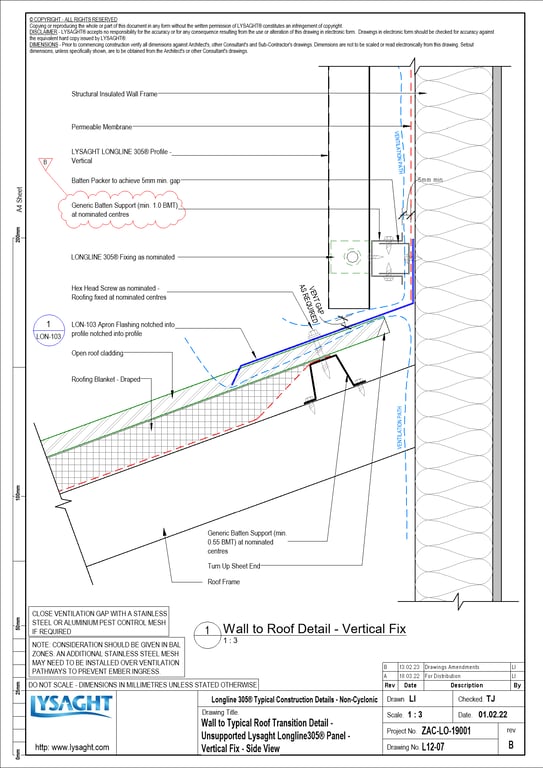 Navigate to L12-07 - Wall to Typical Roof Transition Detail - Unsupported Lysaght Longline305® Panel - Vertical Fix - Side View