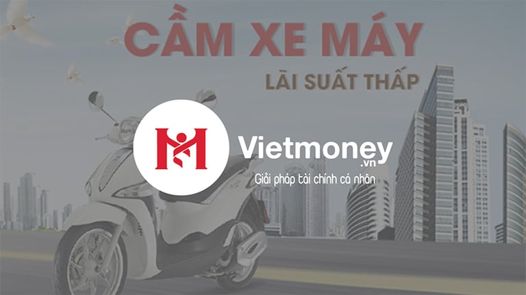 VietMoney cung cấp dịch vụ cầm xe máy