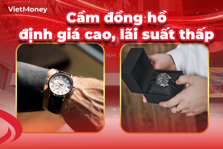 Cầm đồng hồ giá cao tại VietMoney