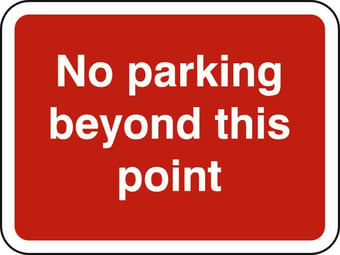 picture of Spectrum 600 x 450mm Dibond ‘No Parking Beyond This Point’ Road Sign - With Channel – [SCXO-CI-13103]