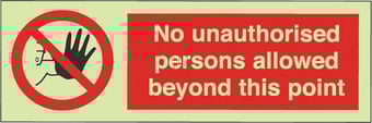 Picture of Photoluminescent No Unauthorised Persons Allowed Beyond This Point Signs - 300 X 100Hmm - Self Adhesive Rigid Plastic - [AS-PH40-SARP]