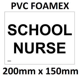 picture of SC031 School Nurse Sign 1mm PVC Foamex 200mm x 150mm - [PWD-SC031-D200] - (LP)