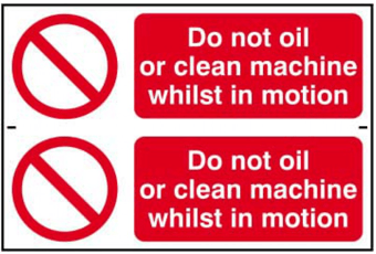 Picture of Spectrum Do Not Oil Or Clean Machine Whist In Motion Sign - PVC 300 x 200mm - SCXO-CI-0704