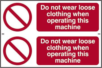 Picture of Spectrum Do Not Wear Loose Clothing When Operating This Machine - PVC 300 x 200mm - SCXO-CI-0706
