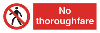 Picture of No Thoroughfare Sign LARGE - 600 X 200Hmm - Rigid Plastic - [AS-PR60-RP]