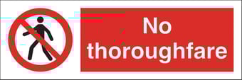 Picture of No Thoroughfare Sign LARGE - 600 X 200Hmm - Rigid Plastic - [AS-PR60-RP]