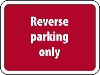 Picture of Spectrum 600 x 450mm Dibond ‘Reverse Parking Only’ Road Sign - Without Channel - [SCXO-CI-14645-1]