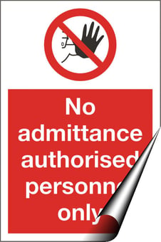 Picture of No Admittance - Authorised Only Sign LARGE - 400 x 600Hmm - Self Adhesive Vinyl [AS-PR49-SAV]