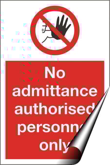 Picture of No Admittance - Authorised Only Sign LARGE - 400 x 600Hmm - Self Adhesive Vinyl [AS-PR49-SAV]