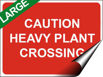 picture of Temporary Traffic Signs - Caution Heavy Plant Crossing LARGE - 600 x 450Hmm - Self Adhesive Vinyl - [IH-ZT38L-SAV]