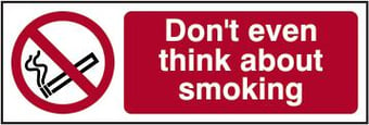 picture of Spectrum Don’t Even Think About Smoking – SAV 600 x 200mm – SCXO-CI-13328 - (DISC-X)