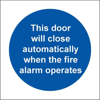 Picture of This Door Will Close Automatically When The Fire Alarm Operates LARGE - BS5499 Part 1 & 5 - 150 X 150Hmm - Rigid Plastic - [AS-MA158-RP]