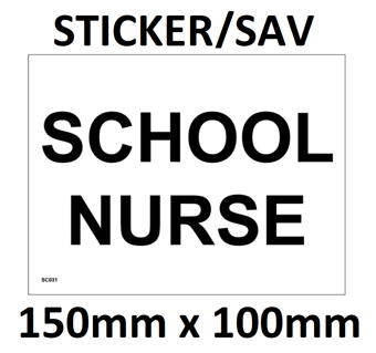 picture of SC031 School Nurse Sign Sticker/Sav Non-See Through 150mm x 100mm - [PWD-SC031-A150] - (LP)