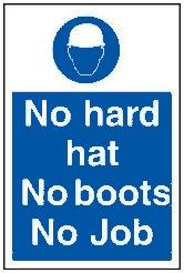 Picture of No Hard Hat No Boots Sign LARGE - 400 x 600Hmm - Rigid Plastic- [AS-MA113-RP]