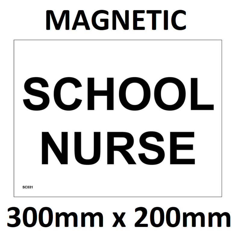 picture of SC031 School Nurse Sign Magnetic - Vehicle Grade 300mm x 200mm - [PWD-SC031-B300]