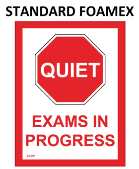 picture of SC001 Quiet Exams In Progress Sign 3mm Standard Foamex - PWD-SC001-FOAM - (LP)