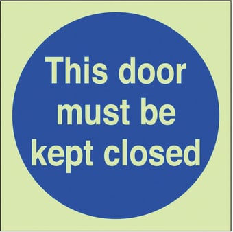 Picture of Photoluminescent Door Must be Kept Closed Sign - 100 X 100Hmm - Self Adhesive Rigid Plastic - [AS-PH58-SARP]