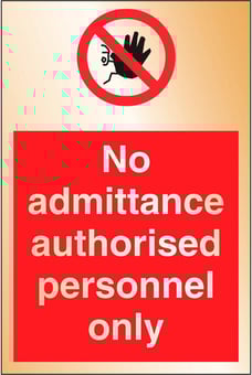 picture of Prestige No Admittance Authorised Personnel Only Sign - Gold Effect - 100 x 150Hmm - 1.5mm Aluminium - [AS-GOLD7-ALU]