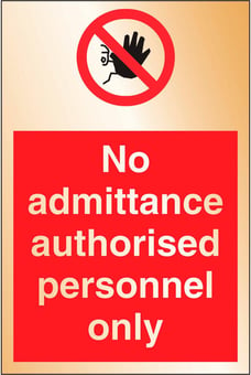 Picture of Prestige No Admittance Authorised Personnel Only Sign - Gold Effect - 100 x 150Hmm - 1.5mm Aluminium - [AS-GOLD7-ALU]