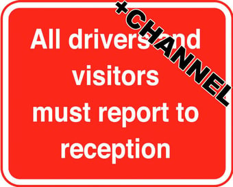 picture of Parking & Site Management - All Drivers And Visitors Must Report To Reception Sign With Fixing Channel - FIXING CLIPS REQUIRED - Class 1 Ref BSEN 12899-1 2001 - 600 x 450Hmm - Reflective - 3mm Aluminium - [AS-TR126C-ALU]