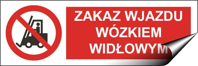 Picture of Polish Safety Sign - Zakaz Wjazdu Wozkiem Widlowym / No Fork-lifts - 300 X 100Hmm - Self Adhesive Vinyl - [IH-PL08-SAV]