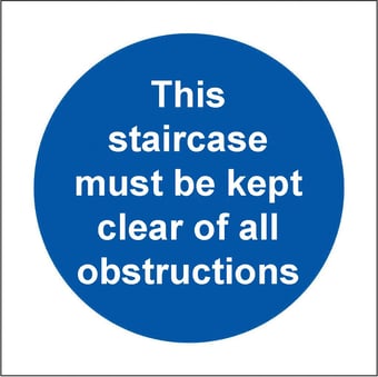 picture of This Staircase Must be Kept Clear Of All Obstructions - BS5499 Part 1 & 5 - 100 X 100Hmm - Rigid Plastic - [AS-MA173-RP]