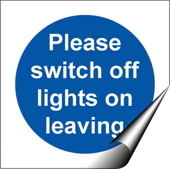 Picture of Please Switch Off Lights On Leaving LARGE - BS5499 Part 1 & 5 - 150 X 150Hmm - Self Adhesive Vinyl - [AS-MA168-SAV]