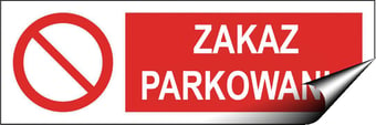 Picture of Polish Safety Sign - Zakaz Parkowania / No Parking LARGE - 600 X 200Hmm - Self Adhesive Vinyl - [IH-PL01L-SAV]