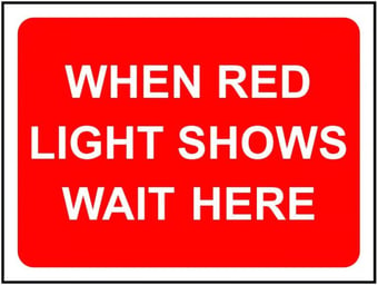 picture of Spectrum 600 x 450mm Temporary Sign & Frame – When Red Light Shows Wait Here – [SCXO-CI-13153]