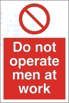 Picture of Do Not Operate Men at Work Sign LARGE - 400 x 600Hmm - Rigid Plastic - [AS-PR108-RP]