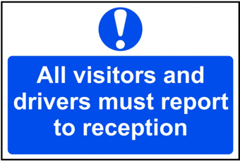 Picture of Spectrum All Visitors And Drivers Must Report To Reception - SAV 300 x 200mm - SCXO-CI-14411