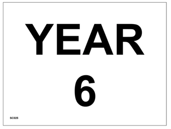 Picture of SC025 Year 6 Wall Door Plaque Guide Area Sign Sticker/Sav - PWD-SC025-SAV - (LP)