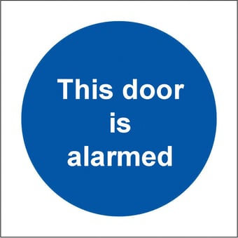 Picture of This Door Is Alarmed - BS5499 Part 1 & 5 - 100 X 100Hmm - Rigid Plastic - [AS-MA189-RP]