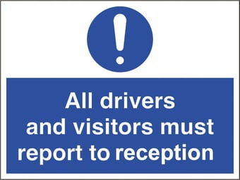 picture of Drivers and Visitors Report to Reception Sign - 600 X 450Hmm - Fluted Correx 4mm - [AS-CX05-FC]