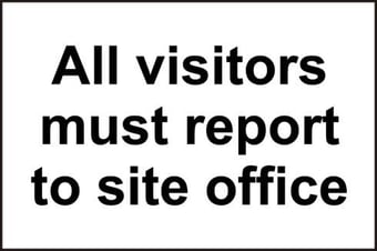 Picture of Spectrum All Visitors Must Report To Site Office - SAV 300 x 200mm - SCXO-CI-14498