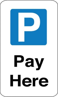 picture of Parking & Site Management - Pay Here Sign - Class 1 Ref  BSEN 12899-1 2001 - 525 x 855Hmm - Reflective - 3mm Aluminium - [AS-TR145-ALU]