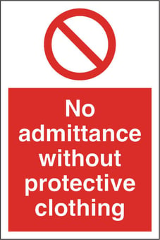 picture of No Admittance Protective Clothing Sign LARGE - 400 x 600Hmm - Rigid Plastic [AS-PR76-RP]