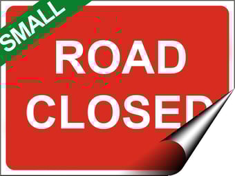 picture of Temporary Traffic Signs - Road Closed SMALL - 400 x 300Hmm - Self Adhesive Vinyl - [IH-ZT3S-SAV]