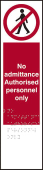 Picture of Spectrum No Admittance Authorised Personnel Only - Taktyle 75 x 300mm - SCXO-CI-TK5002BSI