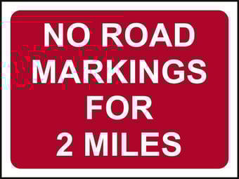 Picture of Spectrum 1050 x 750mm Temporary Sign & Frame - No Road Markings For 2 Miles - [SCXO-CI-14568]