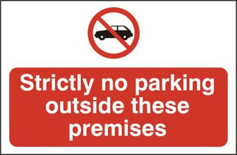 Picture of Spectrum Strictly No Parking Outside These Premises - FMX 600 x 400mm - [SCXO-CI-4351]