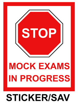 picture of Stop Mock Exams In Progress Sign Sticker/Sav - IH-STOPME001-SAV - (LP)